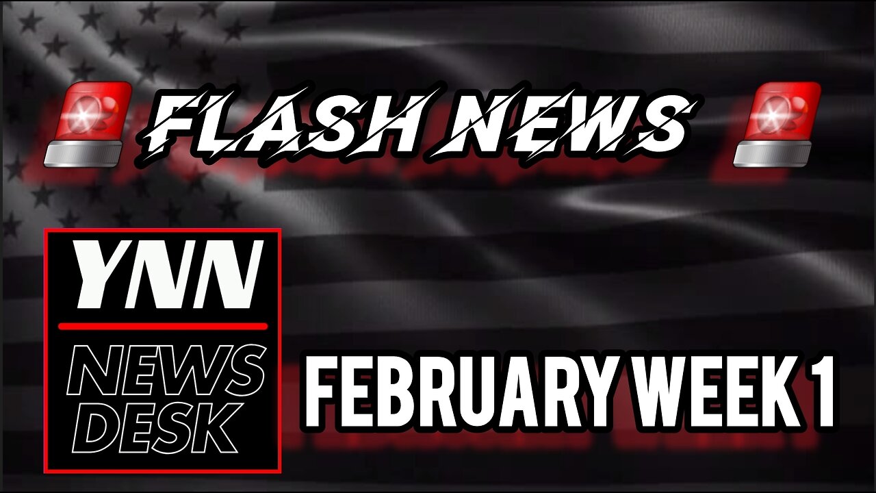 Flash-News from YNN - 2/5/25