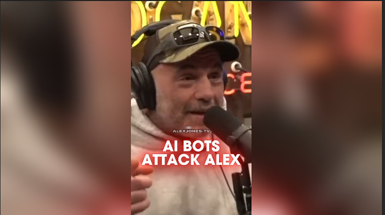 Joe Rogan: AI Bots Targeting Alex Jones To Sow Division