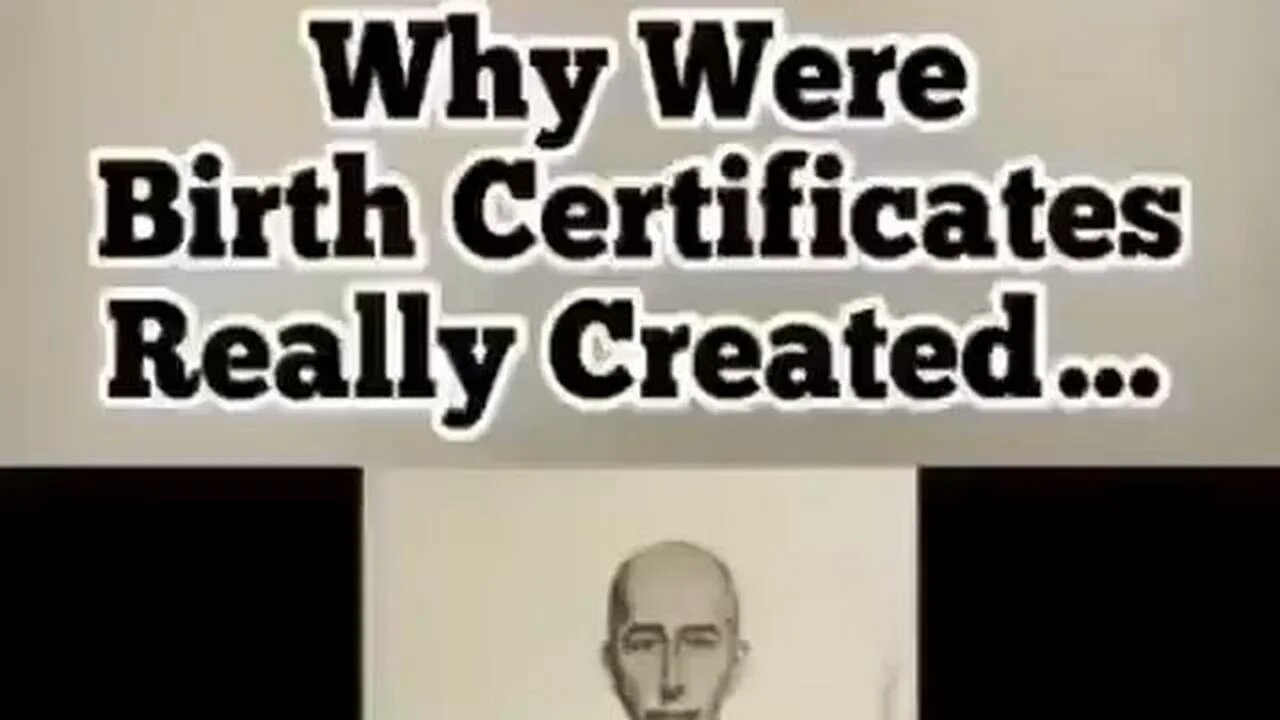 Why birth certificates were really created