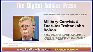 Military Convicts and Executes Traitor John Bolton