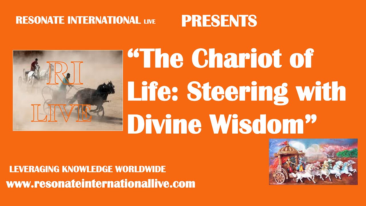 “The Chariot of Life: Steering with Divine Wisdom”