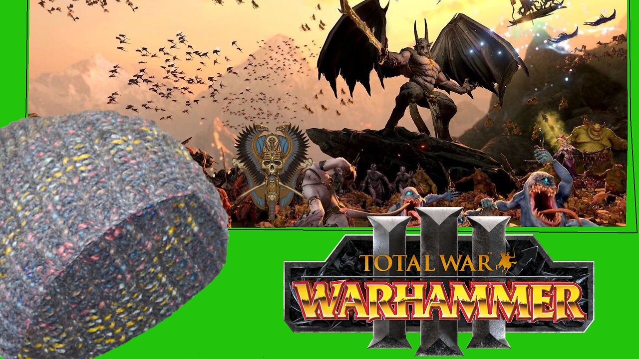 😈Daemons👿 & 🦴Tomb Kings 👑- Warhammer III