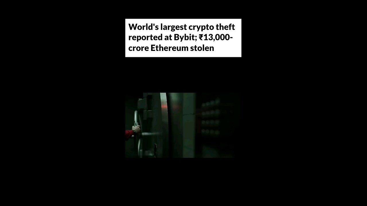 World's largest crypto heist