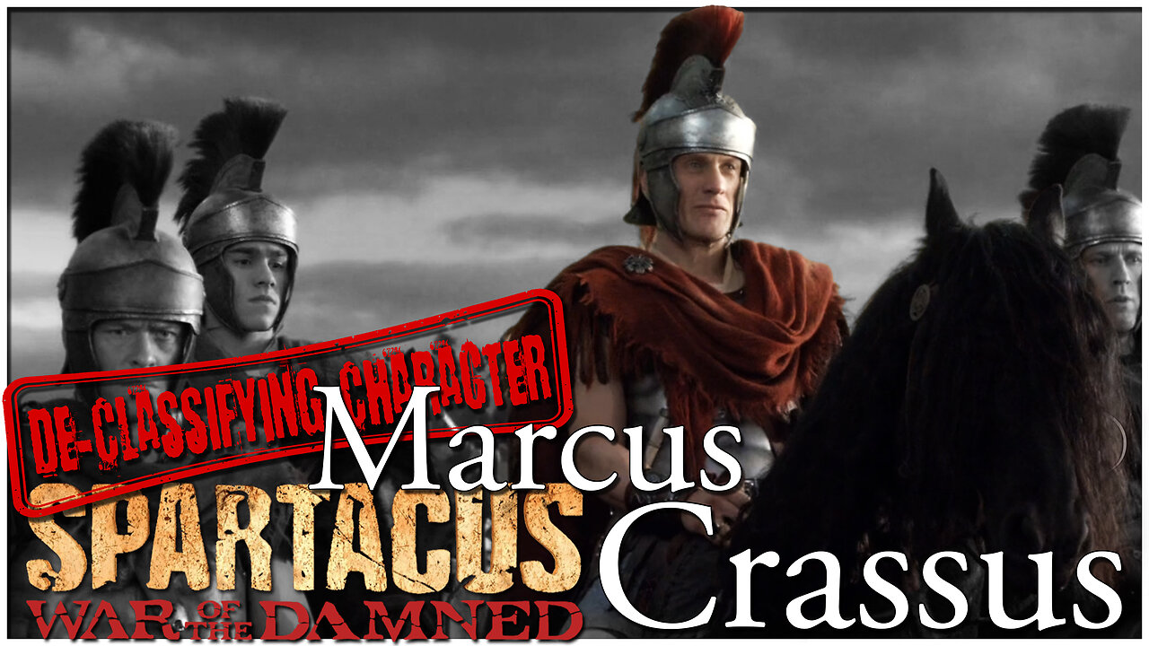⚔️The Last Great Roman⚔️ Marcus Crassus - De-Classifying Character