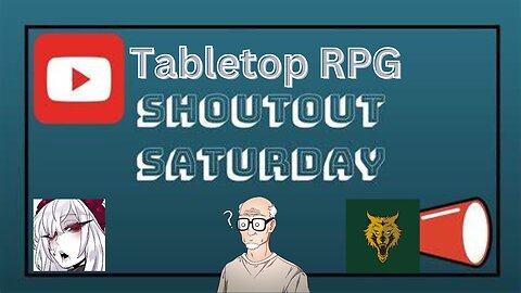 Saturday TTRPG Shoutout