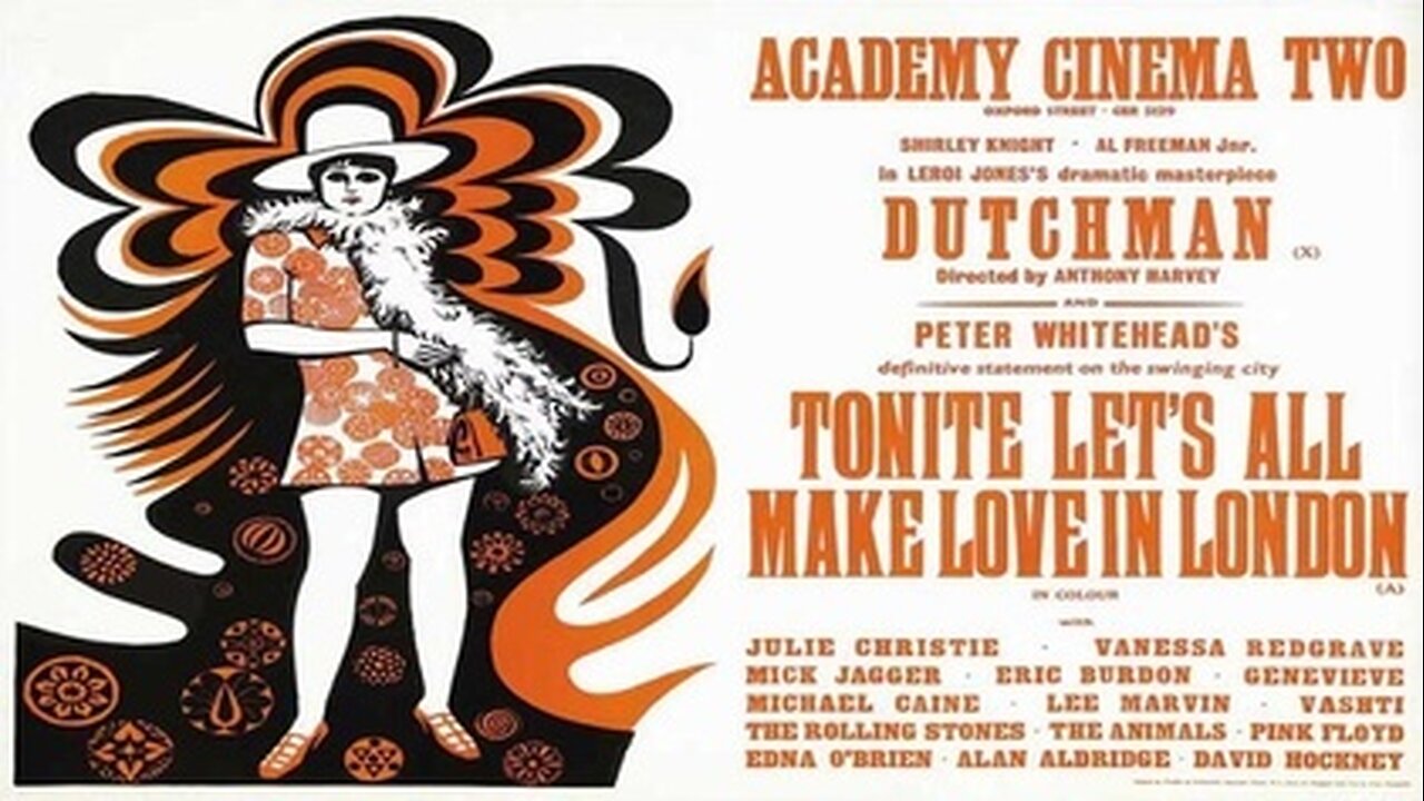 "Tonite Let's All Make Love in London" (1967) Peter Whitehead Documentary 🇬🇧