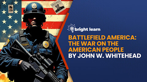 BrightLearn - Battlefield America by John W. Whitehead