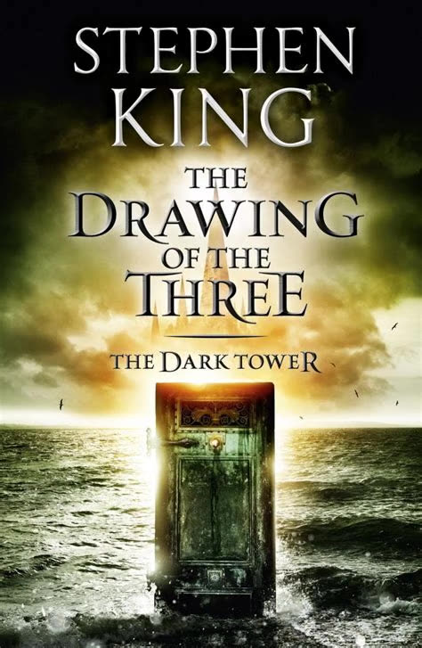 The Dark Tower II - The Drawing of the Three by Stephen King | Summary