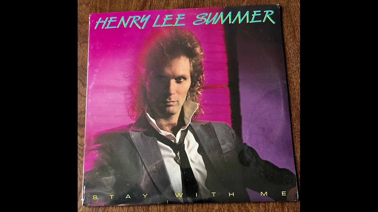 1984 - Henry Lee Summer 'Stay With Me'