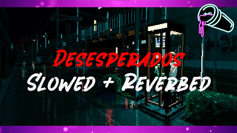 Rauw Alejandro feat. Chencho Corleone - Desesperados (Slowed + Reverbed)