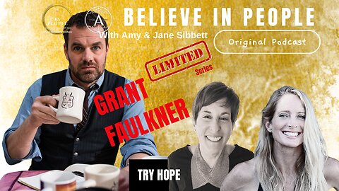 Ep. 115: BELIEVE IN PEOPLE. Meet Grant Faulkner