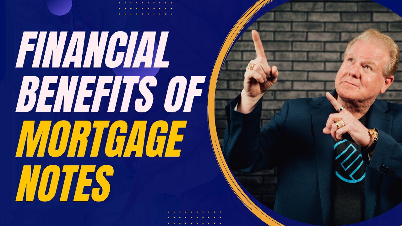 The Financial Benefits of Mortgage Notes with Jamie Bateman