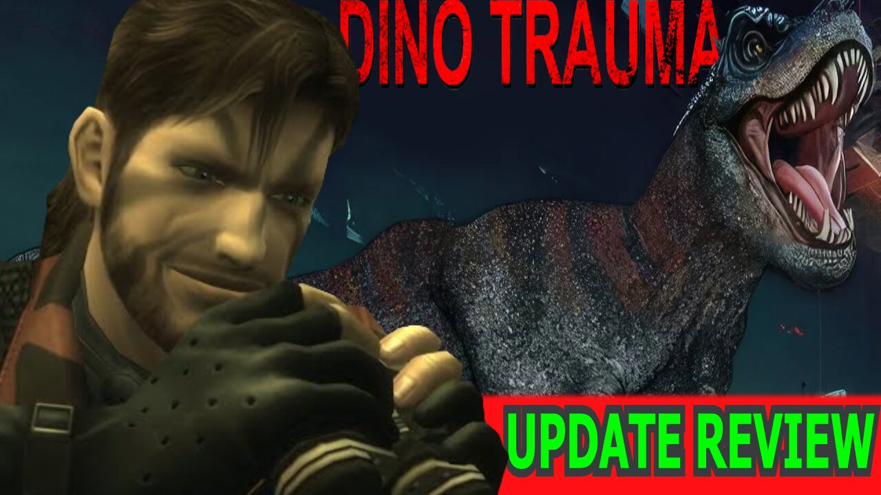 Dino Trauma - Recon Review UPDATE