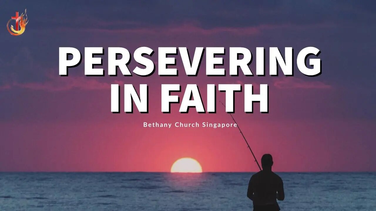 James 1:2-8 Ask and it shall be given, persevere in faith and righteousness