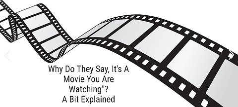 WHY DO THEY SAY, "YOU ARE WATCHING A MOVIE" WITH THIS WAR? short 101 explained