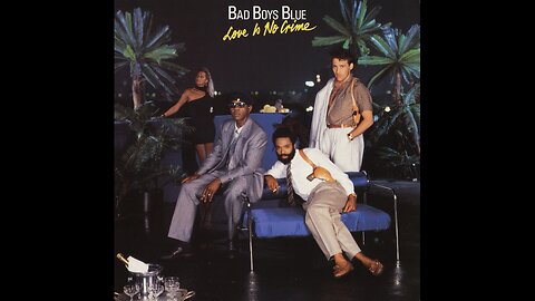 Bad Boys Blue - Love Is No Crime (Germany) 1987 LP