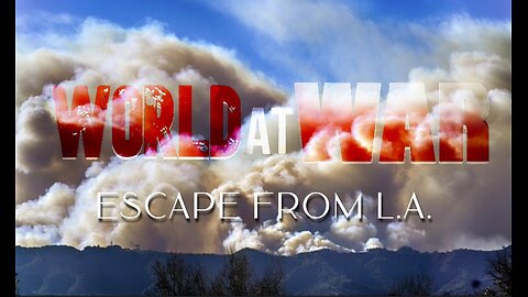 World At WAR with Dean Ryan 'Escape from L.A.'