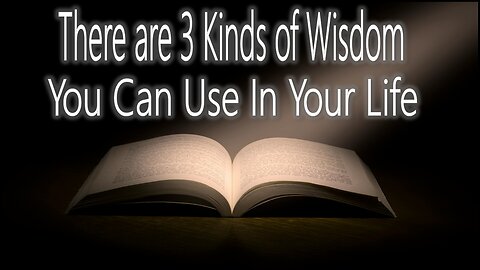 There Are 3 Kinds Of Wisdom You Can Use In Life - John 3:16 C.M. Sunday LIVE Stream 12/29/2024