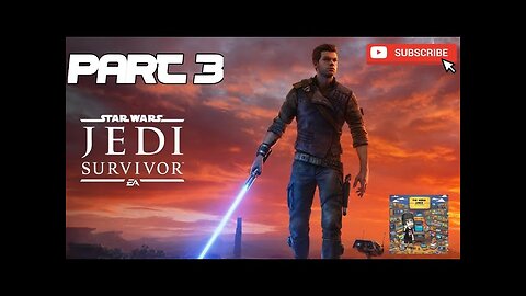 Star Wars Survivor Part 3