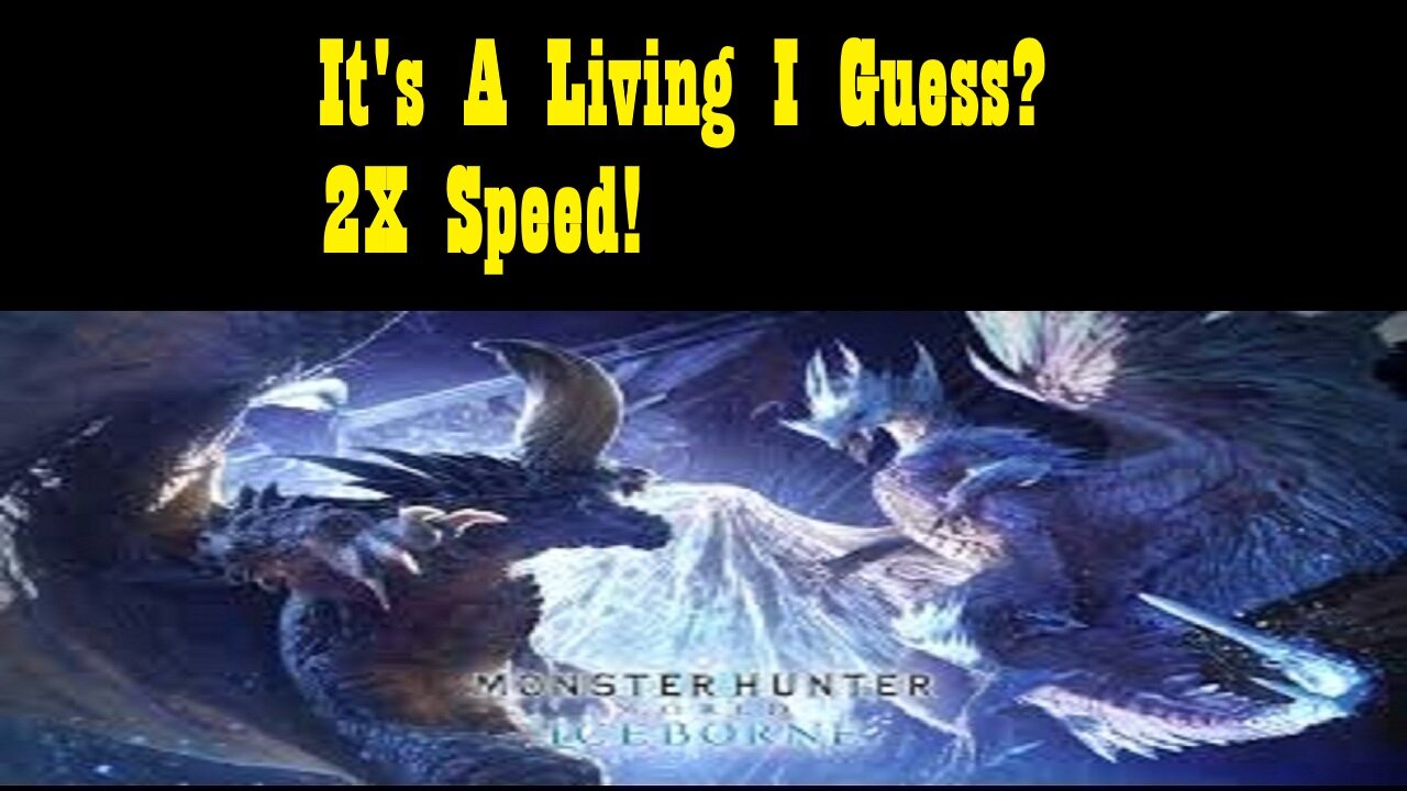 The Forgotten Monster Hunter? #monsterhunterworld 2X SPEED!