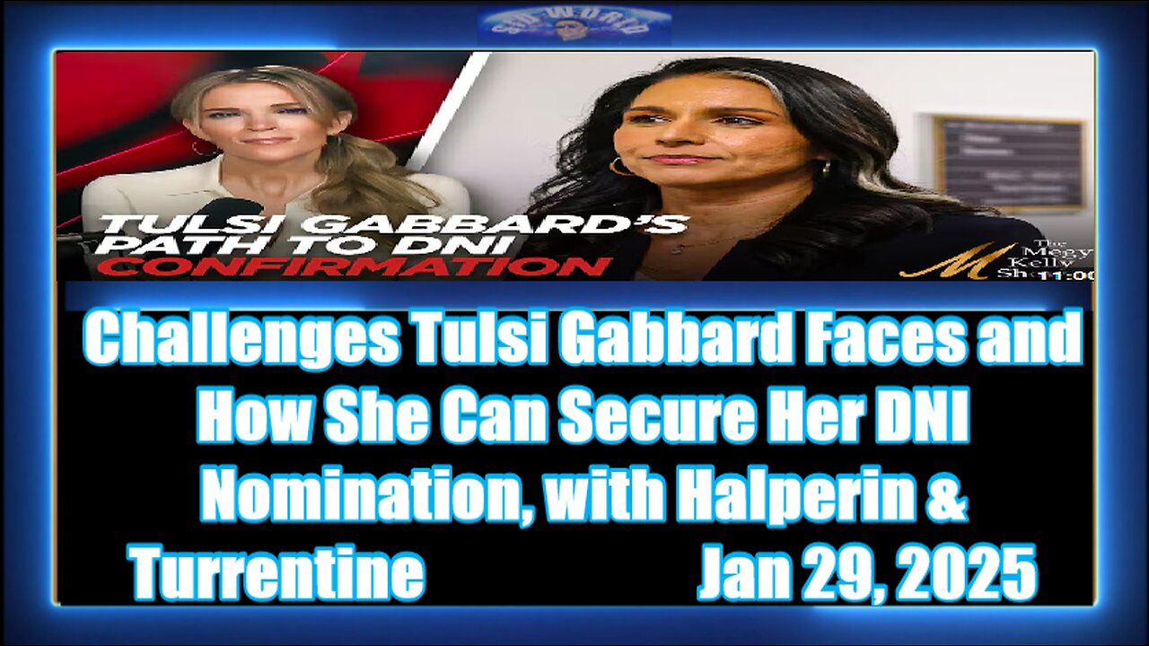 Challenges Tulsi Gabbard Faces and How She Can Secure Her DNI Nomination, with Halperin & Turrentine