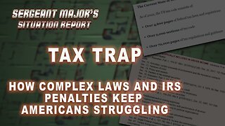 Tax Trap | Sit Rep w/John Gillette