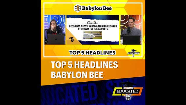 🐝Top 5 Babylon Bee Headlines