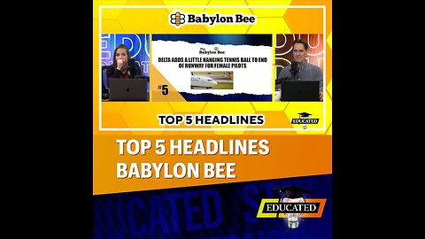 🐝Top 5 Babylon Bee Headlines