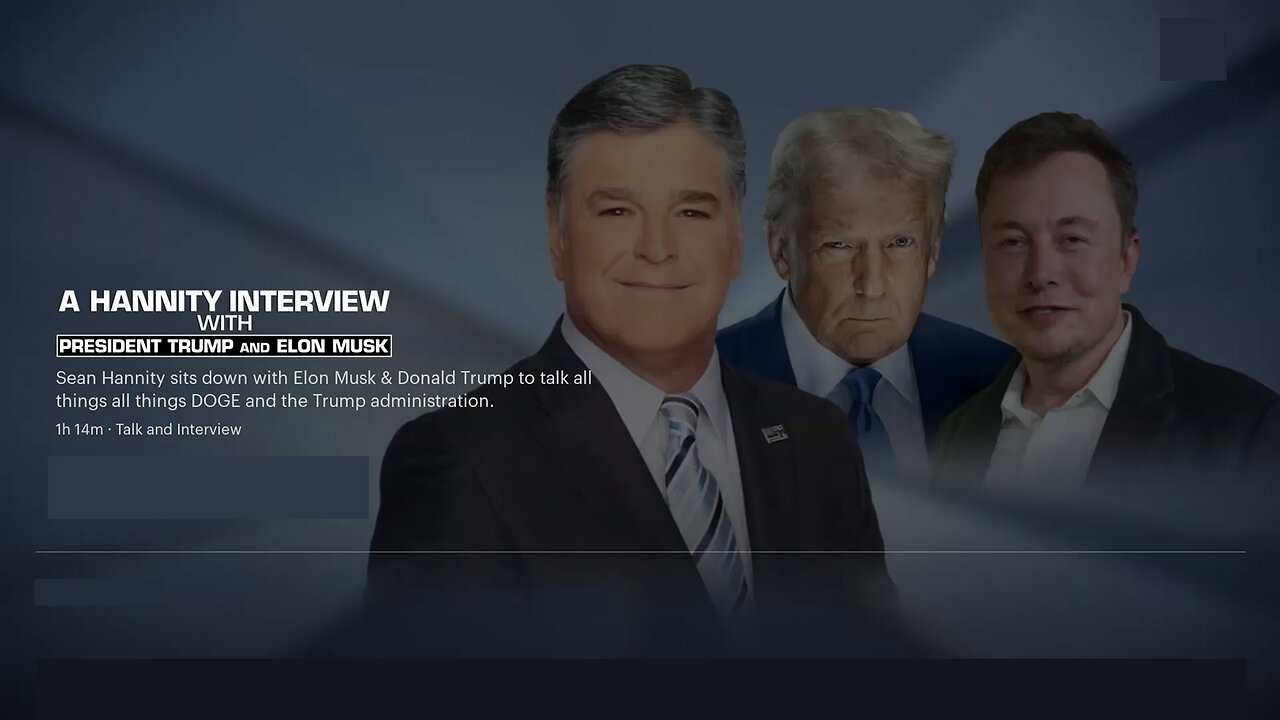 HANNITY INTERVIEW - President Trump (POTUS 47) and Elon Musk