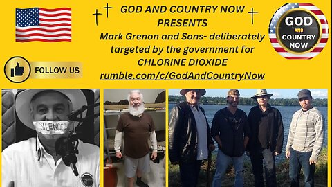 Mark Grenon and Sons- Deliberately targeted by the government for CHLORINE DIOXIDE