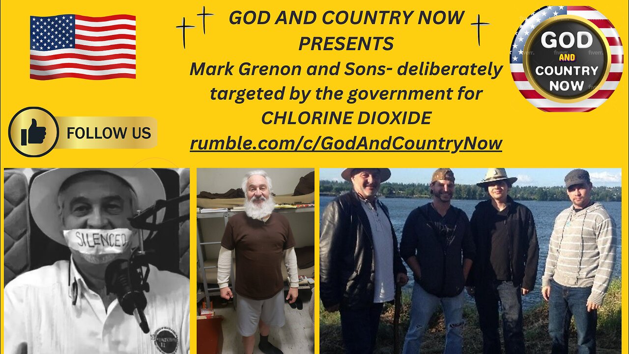 Mark Grenon and Sons- Deliberately targeted by the government for CHLORINE DIOXIDE