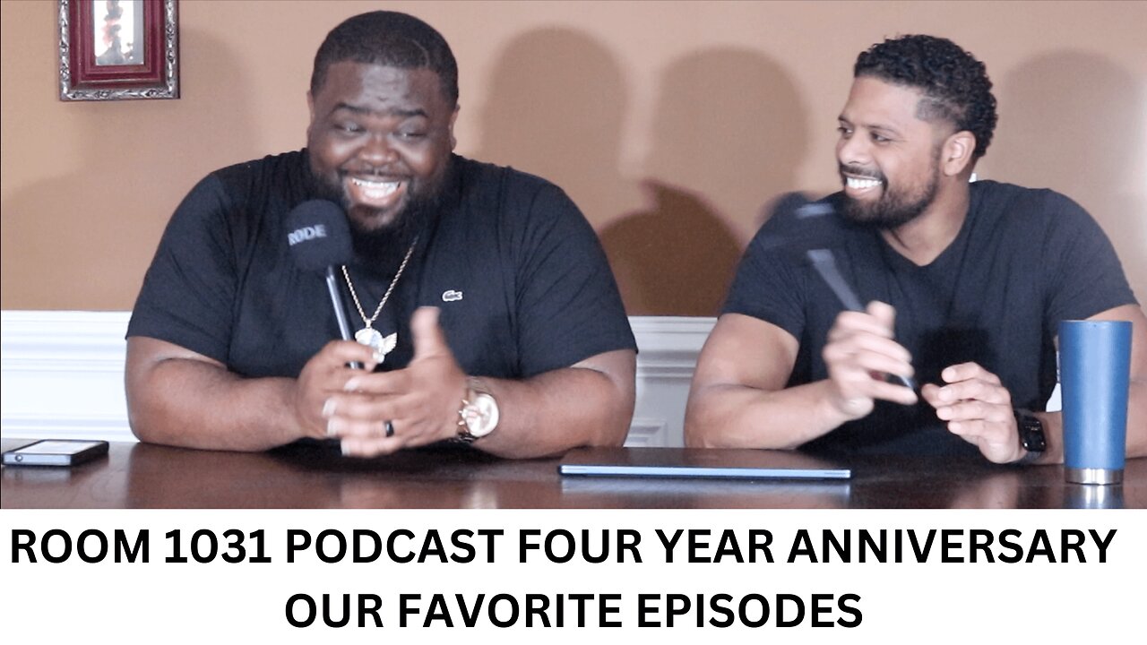 ROOM 1031 PODCAST FOUR YEAR ANNIVERSARY | OUR FAVORITE EPISODES