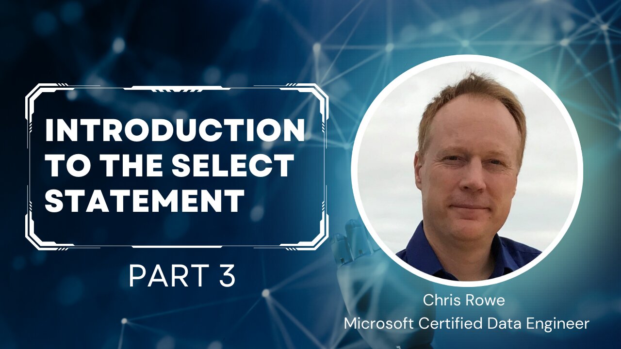 Episode 5 Part 3 - An Introduction To The Select Statement