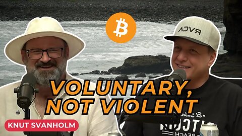 Why Bitcoin Is the Ultimate Tool for Peace and Voluntary Exchange | Knut Svanholm