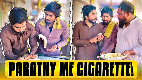 PARATHY ME CIGARETTE! - K Tukry Daly 😱