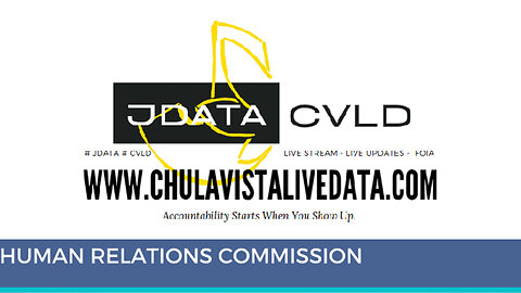 Chula Vista Live Data - Human Relations Commission - 2.27.25