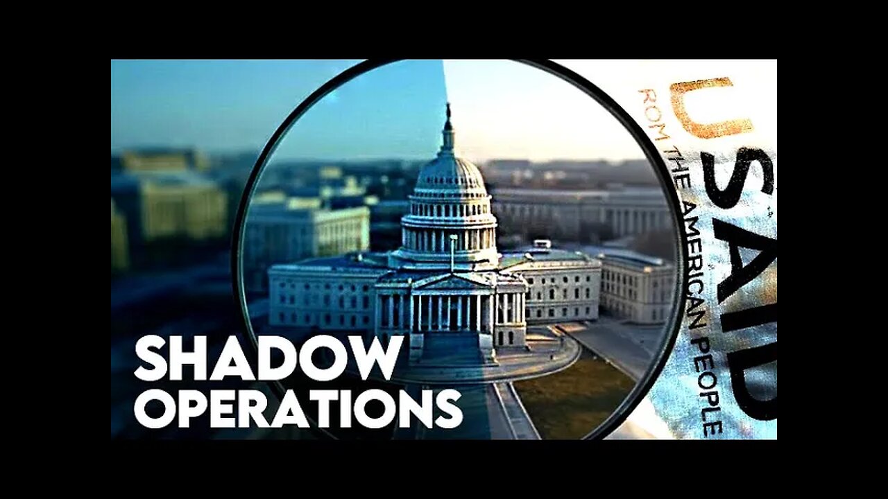 USAID's Shadow Operations: Exposed