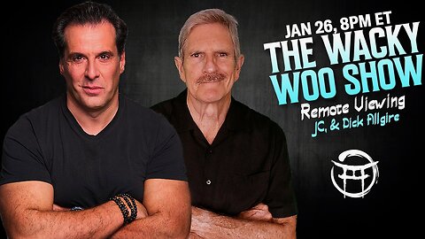 🌀 THE WACKY WOO SHOW with JC & DICK ALLGIRE - JAN 26