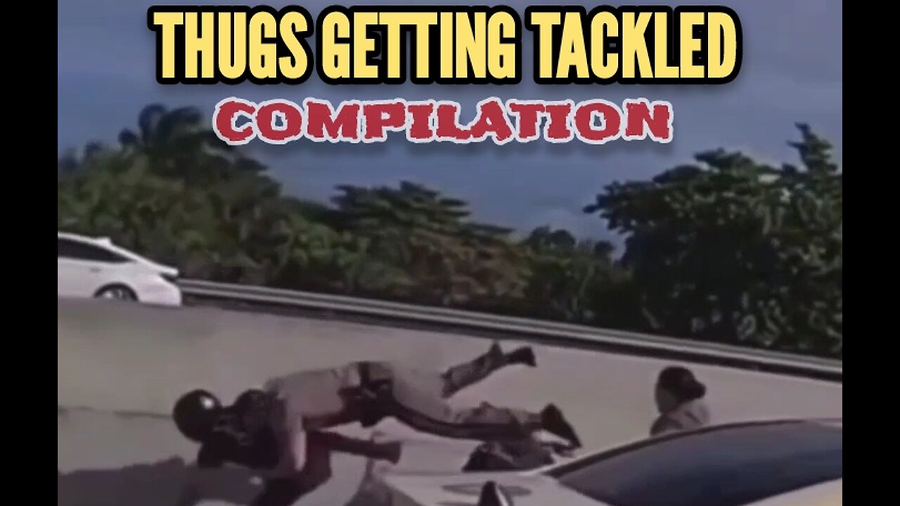 Thugs Getting Tackled Compilation