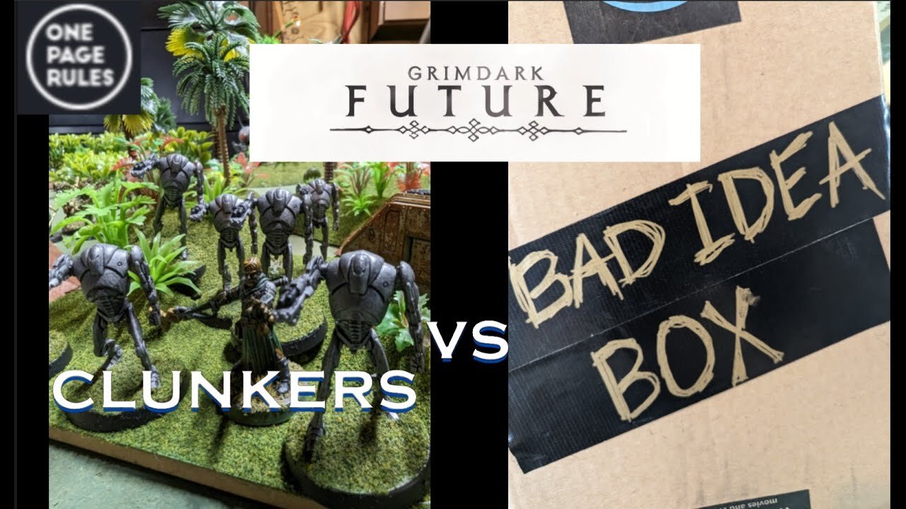 Grimdark future: Clunkers vs the bad idea box