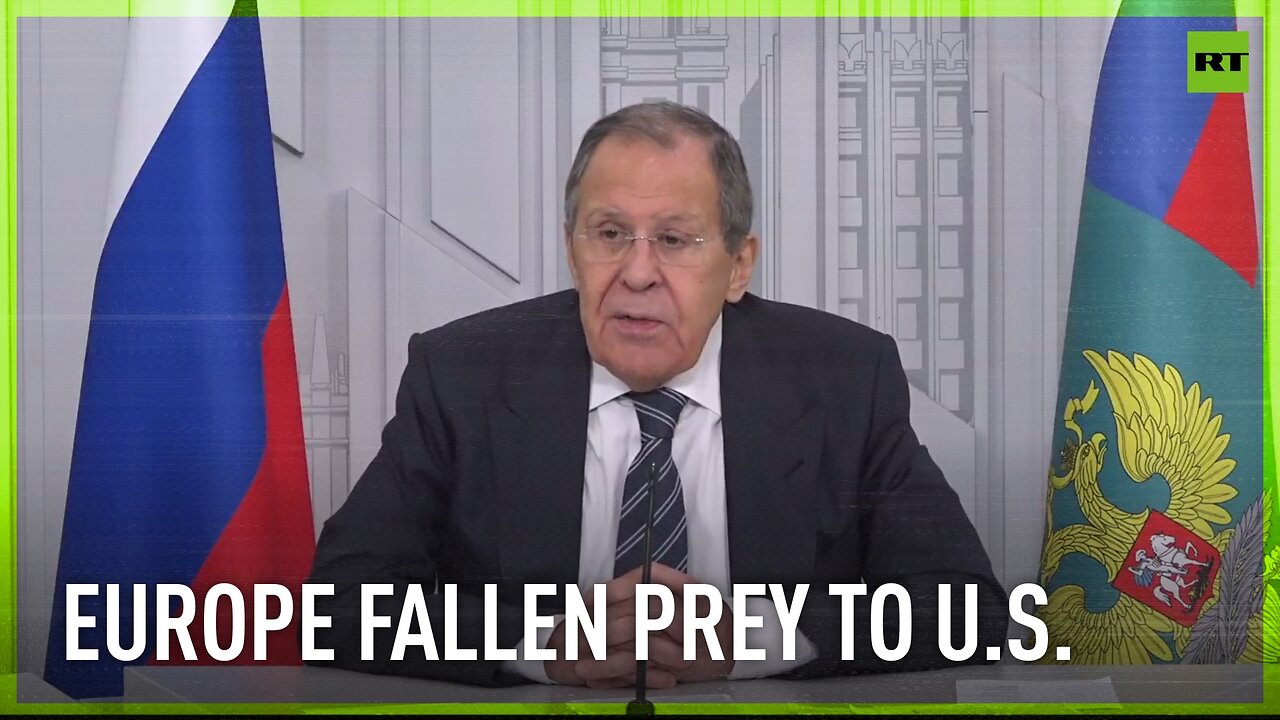 Europe fallen prey to US policy to eliminate all sorts of competitors – Lavrov