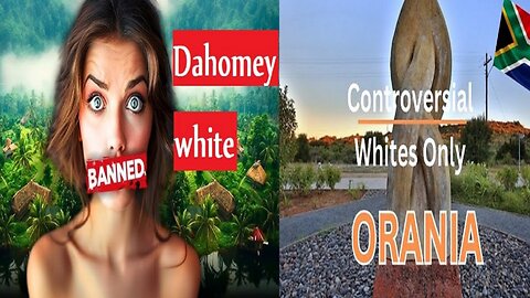 No black Orania vs no white Dahomey_ A Tale of Two Towns