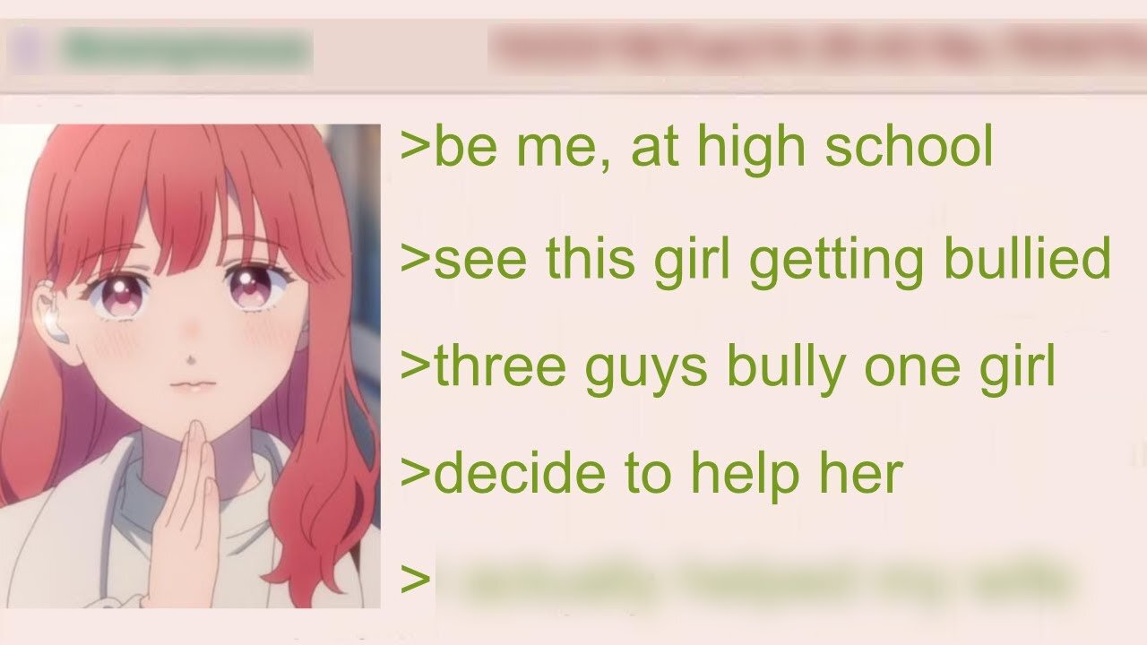 Anon Saves a Bullied Girl | 4Chan Greentext Stories