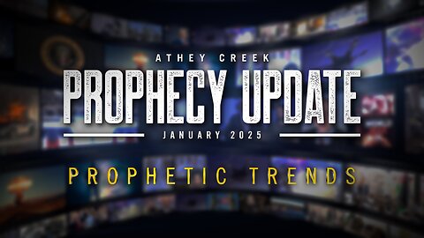 Prophecy Update | January 2025 | Prophetic Trends - Brett Meador