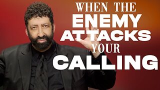 Jonathan Cahn: When The Enemy Attacks Your Calling & What To Do About It! - 2/24/25