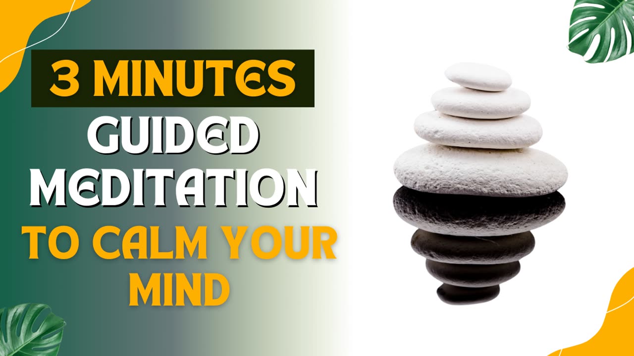 Quick 3-Minute Meditation to Calm Your Mind 🌿