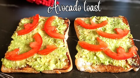 Avocado Toast : So Healthy & Delicious