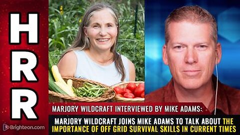 Marjory Wildcraft - The Importance of Off Grid Survival Skills in Current Times