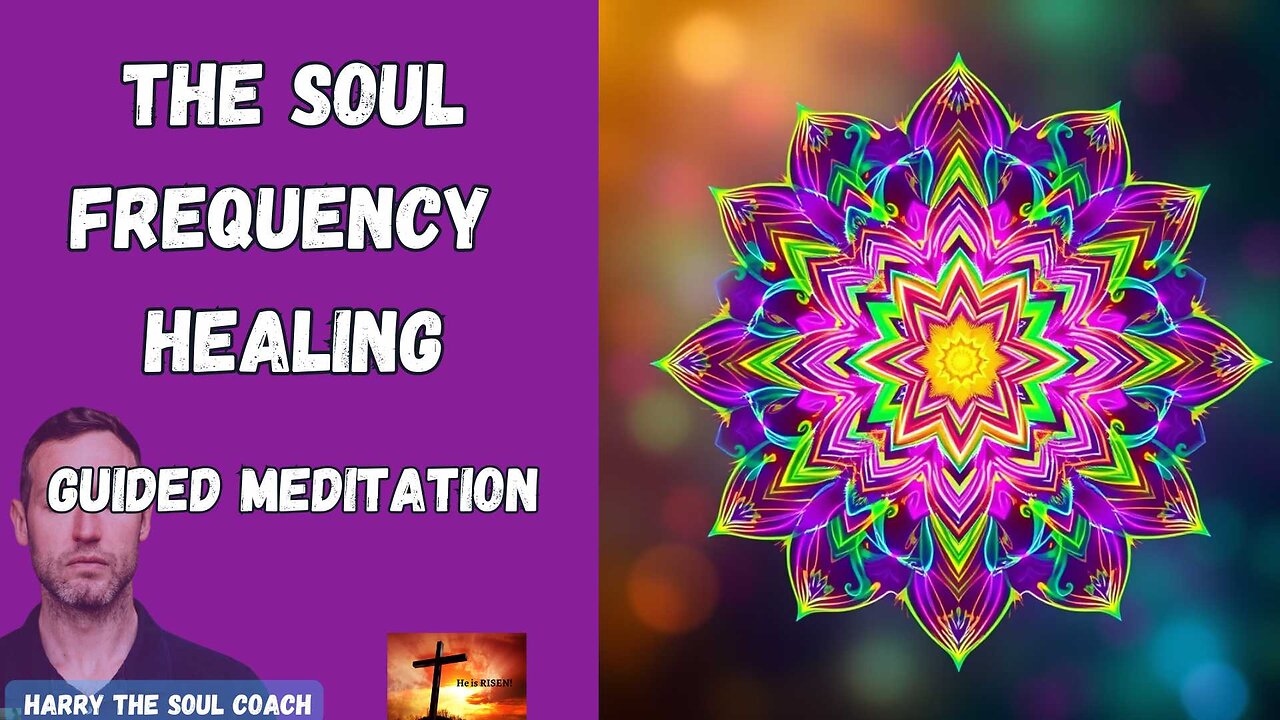 The Soul Frequency Healing Guided Meditation