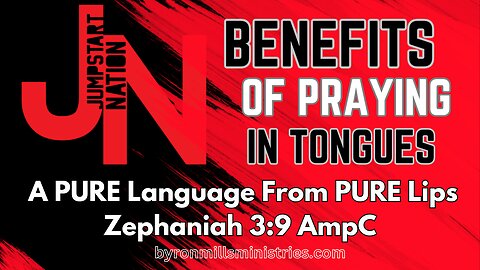 Praying in Tongues Is a PURE Language From PURE Lips-Zephaniah 3:9 AmpC